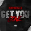 RayRizzle - Get You Gone - Single